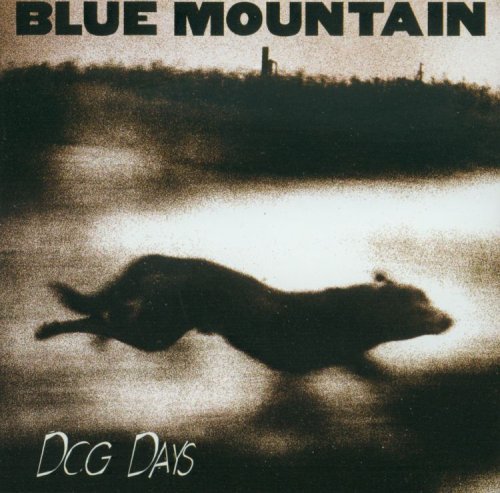 Blue Mountain/Dog Days
