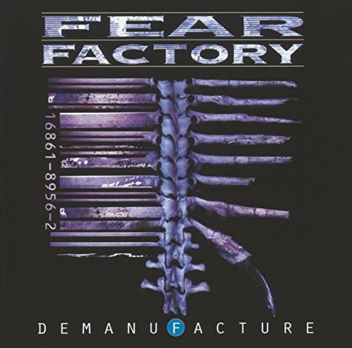 Fear Factory/Demanufacture