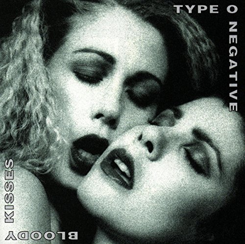 Type O Negative/Bloody Kisses@Explicit Version