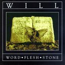 Will Word Flesh Stone 