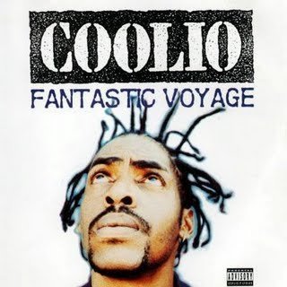 Coolio/Fantastic Voyage