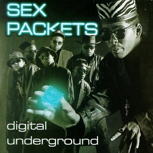 Digital Underground/Sex Packets