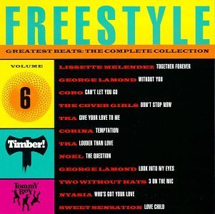 Freestyle Greatest Beats/Vol. 6-Complete Collection@Melendez/Lamond/Corina/Nyasia@Freestyle Greatest Beats