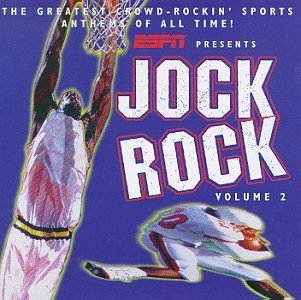 Jock Rock Vol. 2 Greatest Sports Anthems Kiss War Jackson Five Queen Jock Rock 