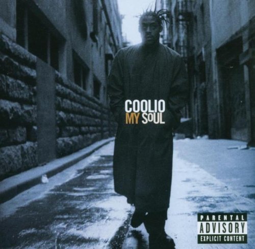 Coolio My Soul Explicit Version 