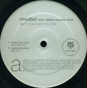 Rosabel/Don'T You Want My Love@Feat. Debbie Jacobs Rock