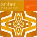 Amber/This Is Your Night