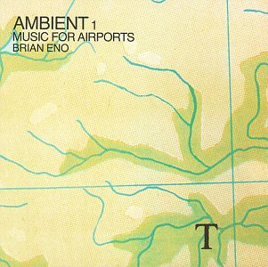 Eno Brian Ambient 1 Music For Airports 