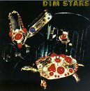 Dim Stars/Dim Stars