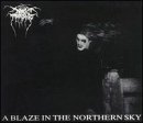 Darkthrone/Blaze In The Northern Sky