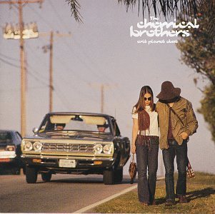 Chemical Brothers/Exit Planet Dust