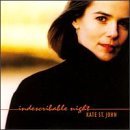 Kate St. John/Indescribable Night