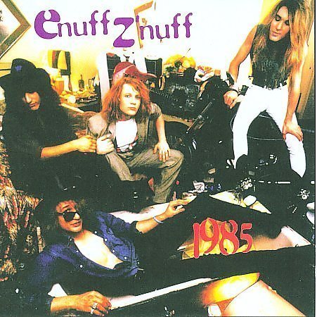 Enuff Z'Nuff/1985
