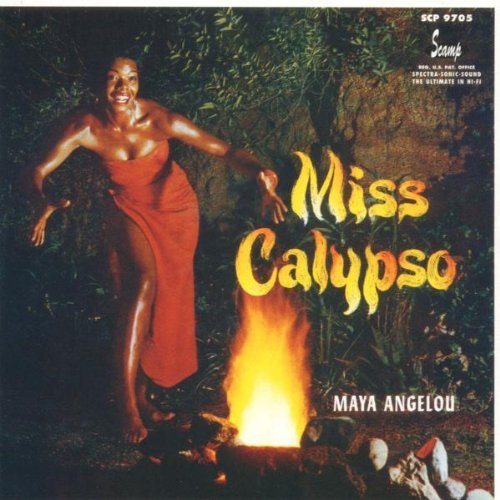 Maya Angelou/Miss Calypso