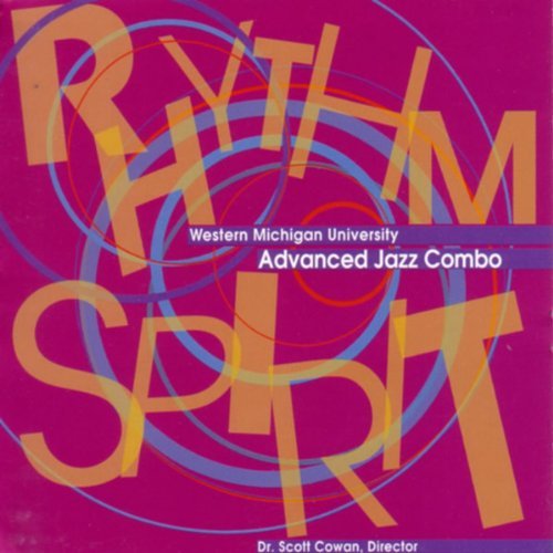 Wmu Advanced Jazz Combo/Rhythm Spirit