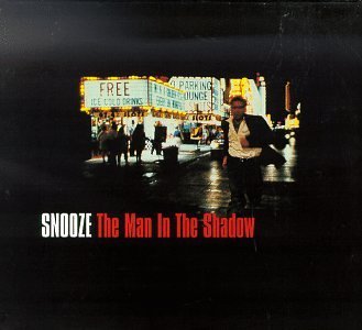 Snooze/Man In The Shadow@Feat. Danino/Andy
