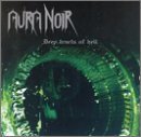 Aura Noir/Deep Tracts Of Hell