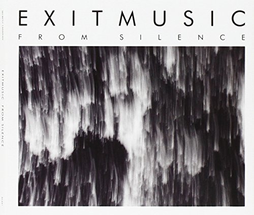 Exitmusic/From Silence