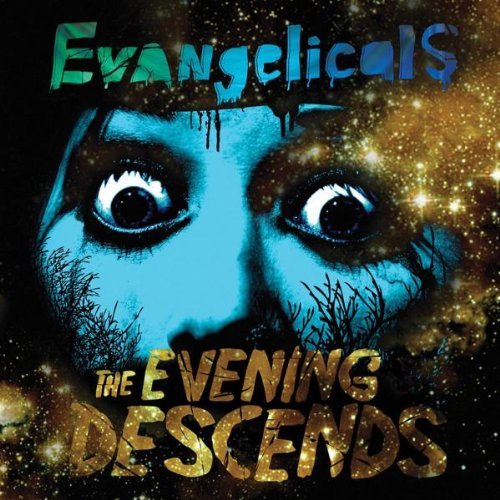 Evangelicals/Evening Descends