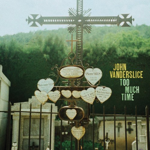 John Vanderslice/Too Much Time@7 Inch Single