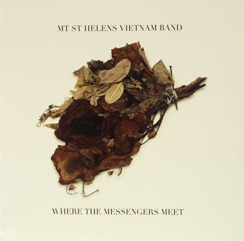 Mt. St. Helens Vietnam Band/Where The Messengers Meet
