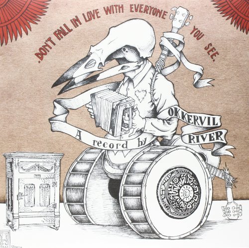 Okkervil River/Dont Fall In Love With Everyon
