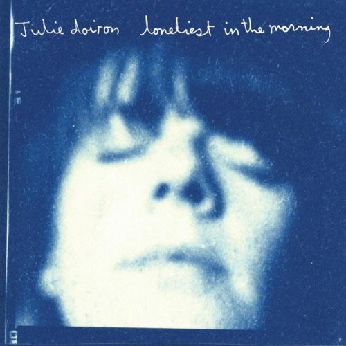 Julie Doiron/Loneliest In The Morning