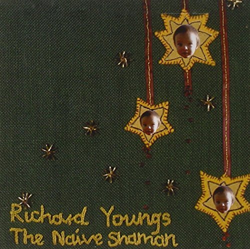 Richard Youngs/Naive Shaman