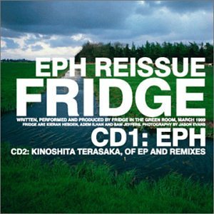Fridge Eph Reissue 2 CD Set 