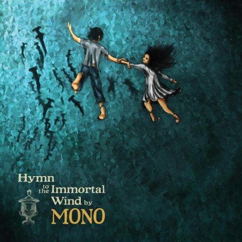 Mono/Hymn To The Immortal Wind