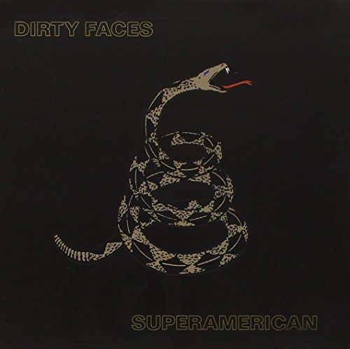 Dirty Faces/Superamerican