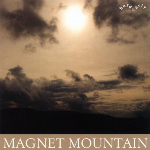 Burd Early/Magnet Mountain