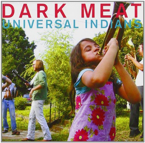 Dark Meat/Universal Indians@Explicit Version