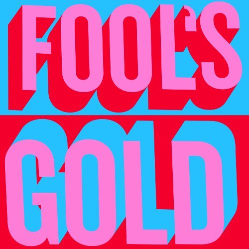 Fool's Gold/Fool's Gold