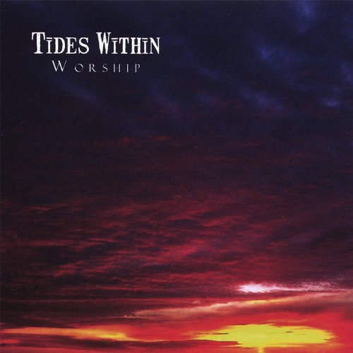 Tides Within/Worship