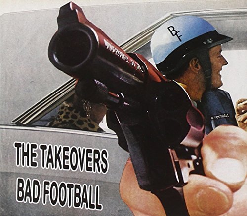 Takeovers/Bad Football