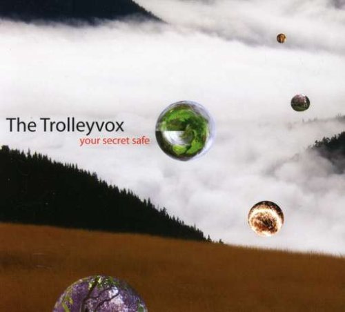 Trolleyvox/Your Secret Safe/Luzerne