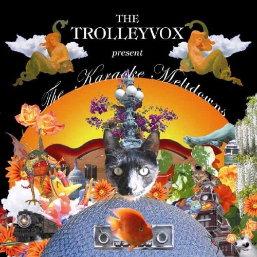 Trolleyvox/Present The Karaoke Meltdown