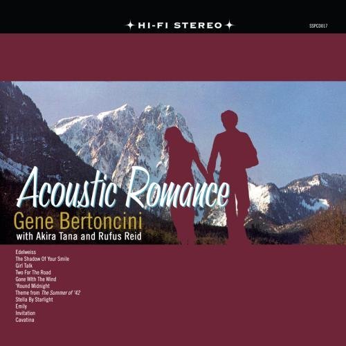 Gene Bertoncini/Acoustic Romance