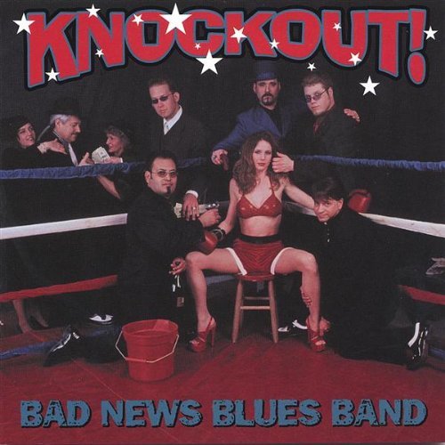 Bad News Blues Band/Knockout