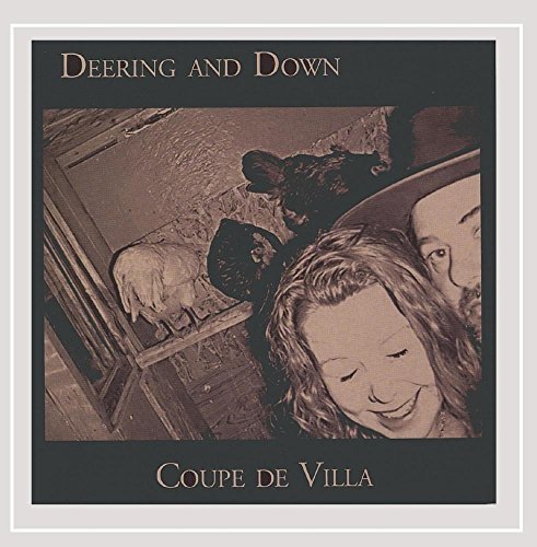 Deering & Down/Coupe De Villa