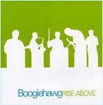 Boogiehawg/Rise Above