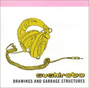 Sushirobo/Drawings & Garbage Structures