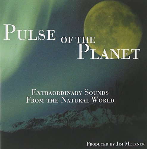 Pulse Of The Planet Audio Jour/Extraordinary Sounds From The