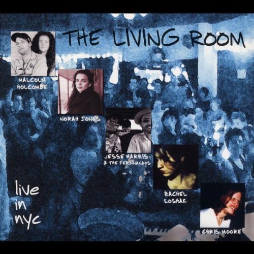 Living Room Live In Nyc/Living Room Live In Nyc@Jones/Harris/Holcombe@Loshak