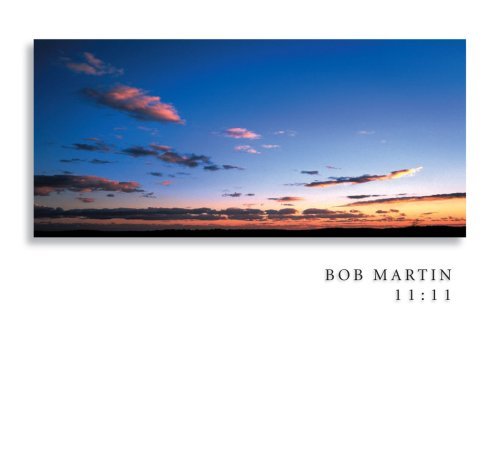 Bob Martin/11:11