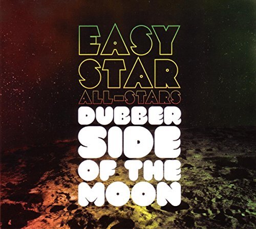 Easy Star All Stars Dubber Side Of The Moon 