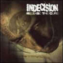 Indecision/Release The Cure