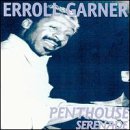Erroll Garner/Penthouse Serenade-In The Begi