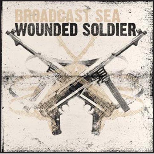 Broadcast Sea/Wounded Soldier